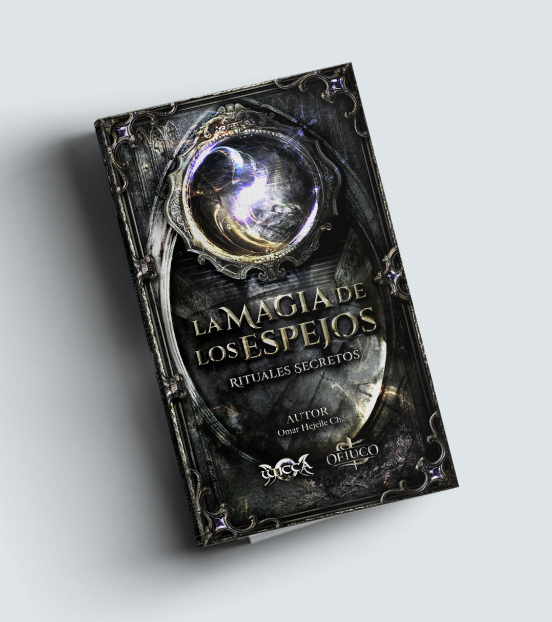 Libro La Magia de los Espejos - Rituales Mágicos