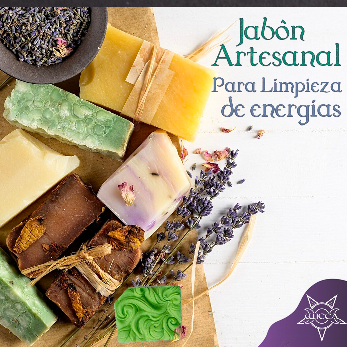 Jabón de las brujas para limpieza de energías